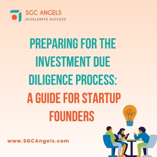 Preparing for the Investment Due Diligence Process: A Guide for Startup Founders
