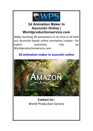 3d Animation Maker In Asunción Online Worldproductionservice.com.pdf 6