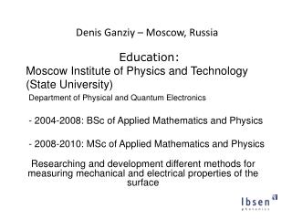 Denis Ganziy – Moscow, Russia