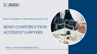 Reno Construction Accident Lawyers | Benson & Bingam