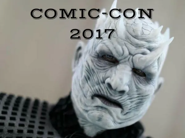 The Best of Comic-Con 2017