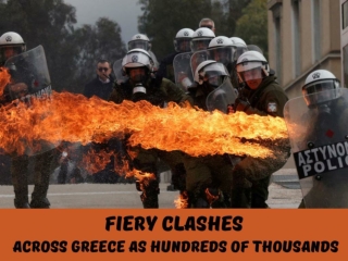 Fiery clashes across Greece as hundreds of thousands