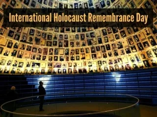 International Holocaust Remembrance Day
