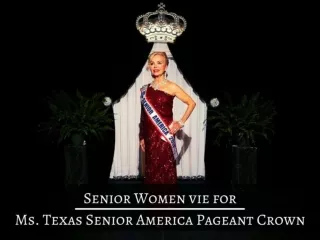 Senior women vie for Ms. Texas Senior America pageant crown