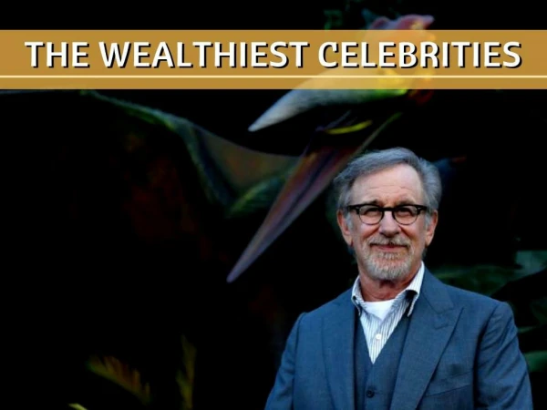 Top 10 wealthiest entertainers of 2018