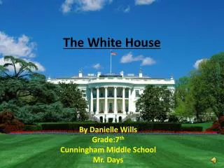 The White House