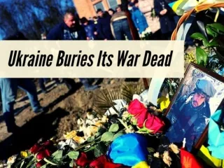 Ukraine buries its war dead